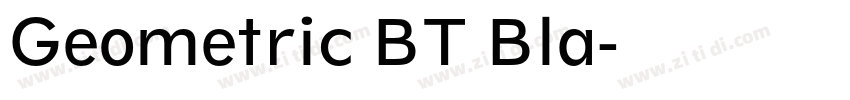 Geometric BT Bla字体转换 Geometric BT Bla字体转换